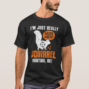 T-shirt Chasse à l'écureuil Nuisible Chasseur d'écureuil 1