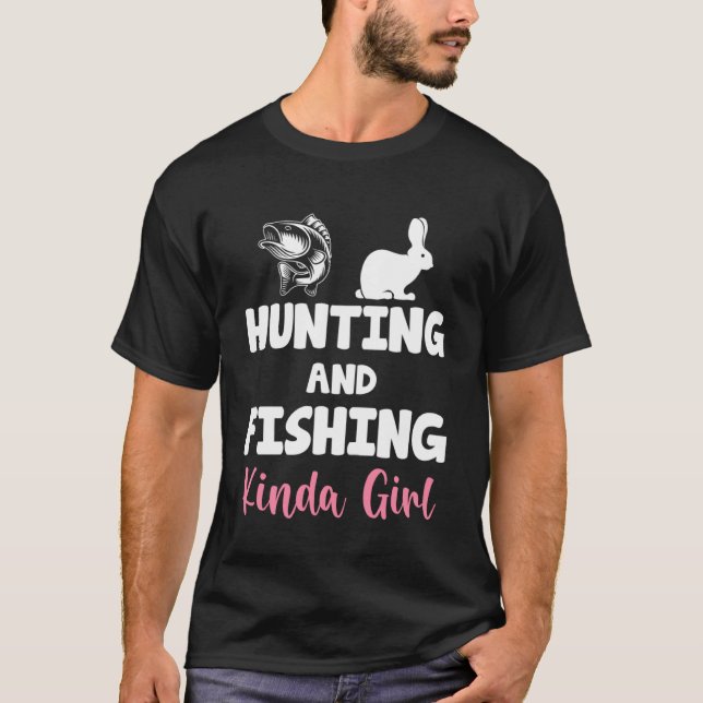 T-shirt Chasse Amusante Et Pêche Kinda Girl Poisson Lièvre (Devant)