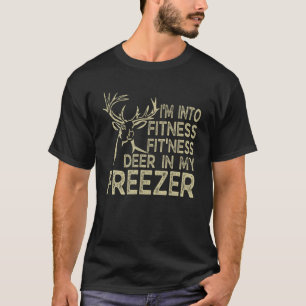 T-shirt Chasse amusante Je suis dans Fitness Fit ness Deer