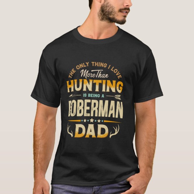T-shirt Chasse amusante Père Fête Doberman Papa Amoureux d (Devant)
