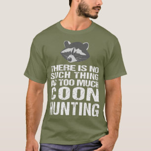 T-shirt Chasse au cocon drôle Chasseurs de raton laveur
