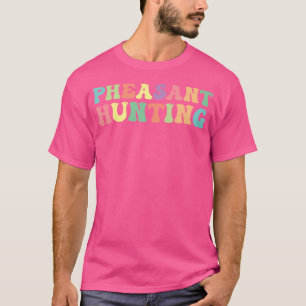 T-shirt Chasse au faisan Chasseur de faisan