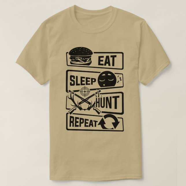 T-shirt Chasse au sommeil à manger Chasse au chasseur à ch (Design devant)