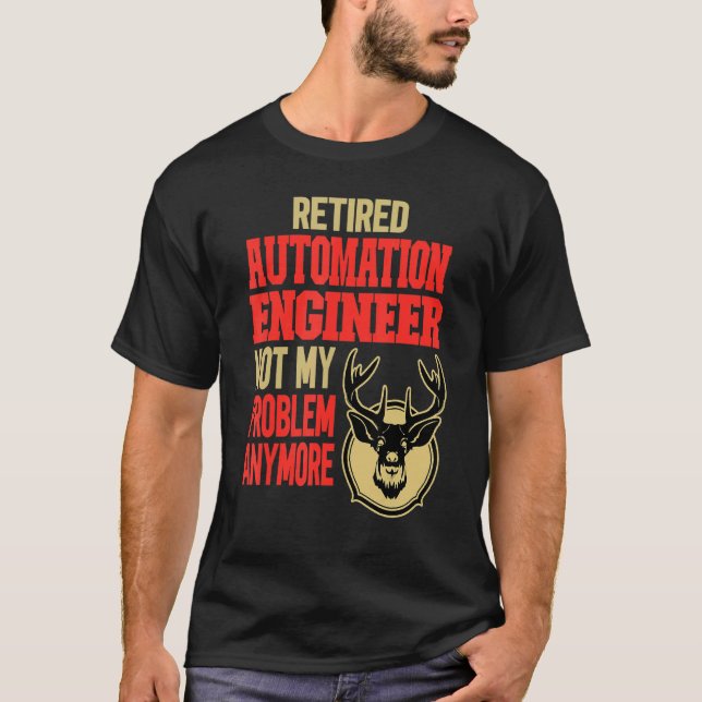 T-shirt Chasse aux cerfs, ingénieur en automatisation à la (Devant)