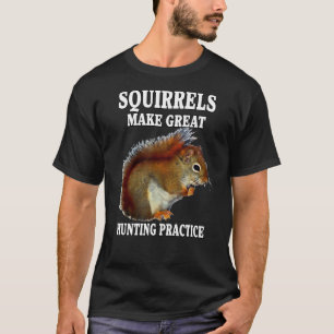 T-shirt Chasse aux écureuils Les écureuils font un grand P