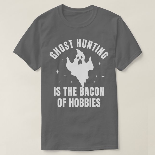 T-shirt Chasse aux fantômes Enquête amusante Bacon de Hobb (Design devant)