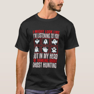 T-shirt Chasse aux fantômes Enquêteur paranormal Chasseur