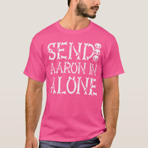 T-shirt Chasse Aux Fantômes - Envoyer Aaron En Seul - Chas
