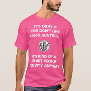 T-shirt Chasse aux fossiles Chasseur drôle Paléontologue i