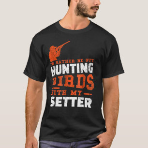 T-shirt Chasse aux oiseaux par les hommes Chasse aux chien