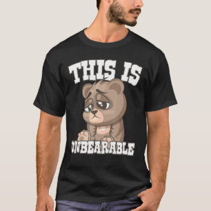 T-shirt Chasse Aux Ours C'Est Insupportable