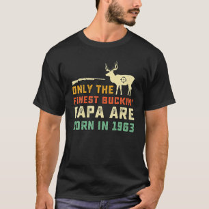 T-shirt Chasse Buck Ou Cerf 1963 Anniversaire Buckin Papa
