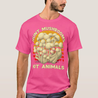 T-shirt Chasse Champignons et non animaux Champignons