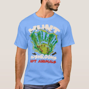 T-shirt Chasse Champignons et non animaux Champignons Myco