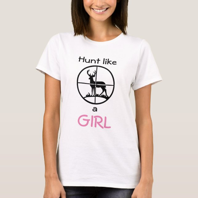 T-shirt Chasse comme une fille (Devant)