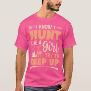 T-shirt Chasse Comme Une Fille Deer Chasse Fille Drôle Cha