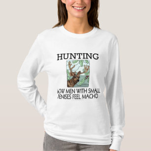 T-shirt Chasse. Comment les hommes avec de petits pénis s