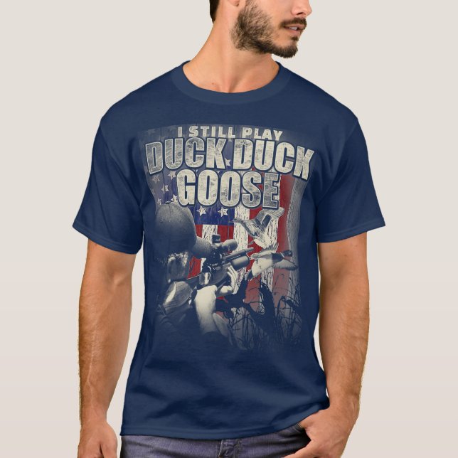 T-shirt Chasse De Canard Je Joue Toujours Canard Canard Oi (Devant)