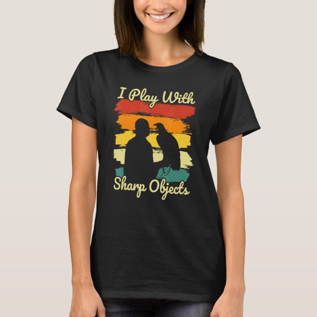 T-shirt Chasse De Falcon Je Joue Avec Des Objets Sharp Pou (Devant)