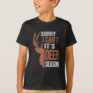 T-shirt Chasse Désolé c'est la saison du cerf Drôle de pèr