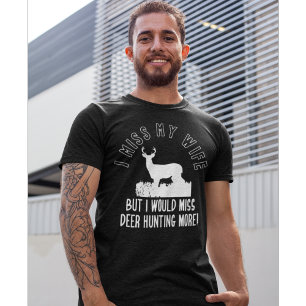 T-shirt Chasse Drôle De Cerfs Miss Ma Femme Chemise