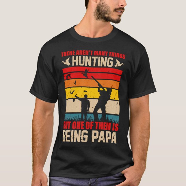 T-shirt Chasse et être un papa (Devant)