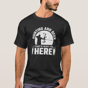 T-shirt Chasse Et Tir À L'Arc De Bière Chasseur De Cerfs D