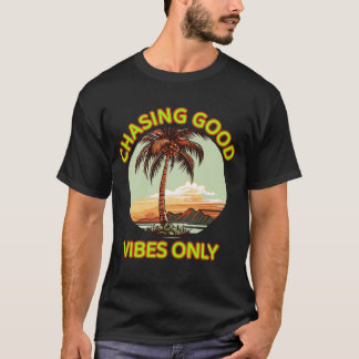 T-shirt Chasse Good Vibes seulement - Retro Sunset Aesthét