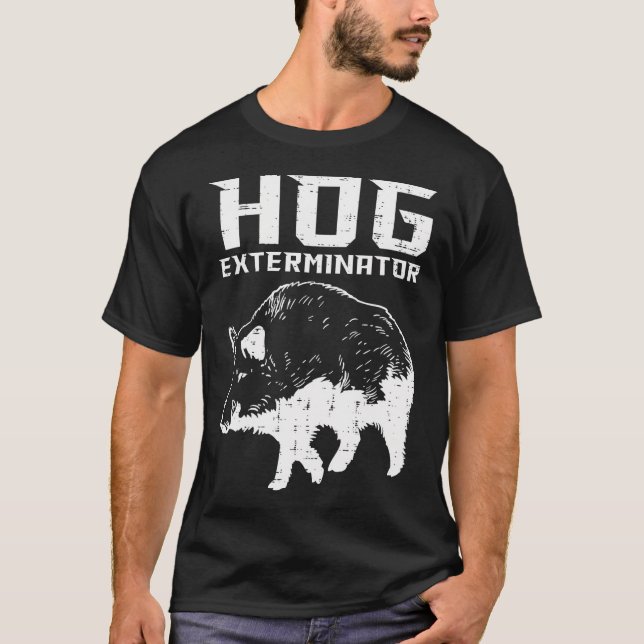 T-shirt Chasse Hog Exterminateur Boar Wild Pig Hunter Homm (Devant)