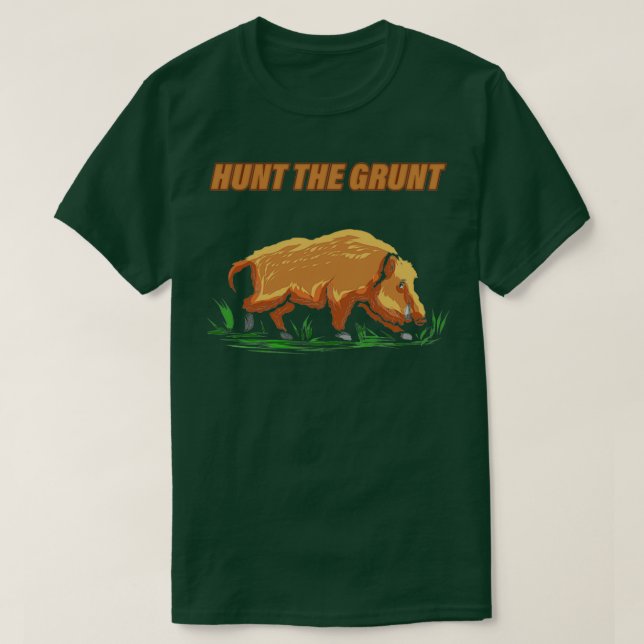 T-shirt Chasse Le Grunt Hog Chasse-Cadeaux Chasseur Sauvag (Design devant)