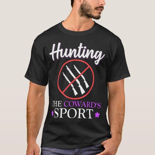 T-shirt Chasse Les Cowards Sport Anti Chasse Animal Droit (Devant)
