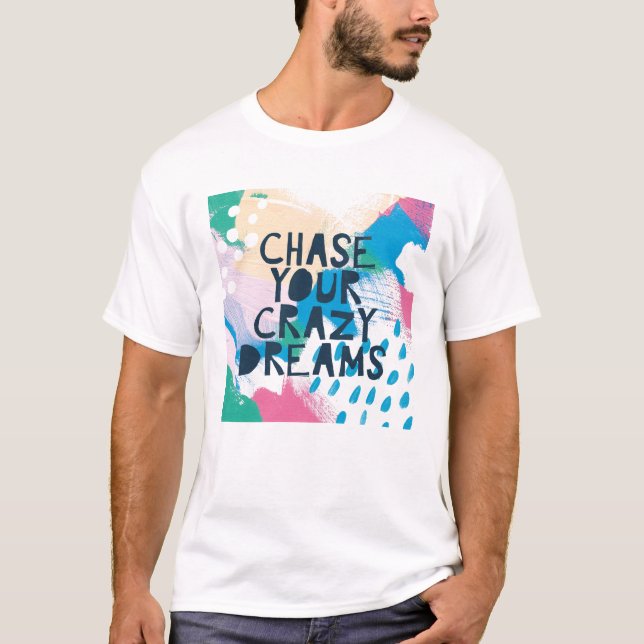 T-shirt Chasse lumineuse de l'inspiration I | vos rêves (Devant)