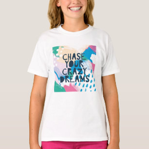 T-shirt Chasse lumineuse de l'inspiration I vos rêves