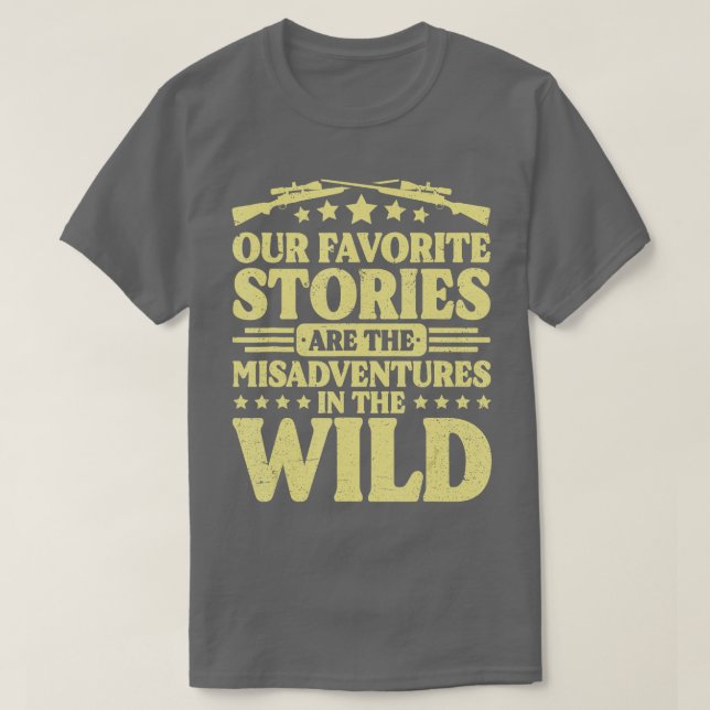 T-shirt Chasse Nos Histoires Favorites Chasse Aux Cerfs 1 (Design devant)
