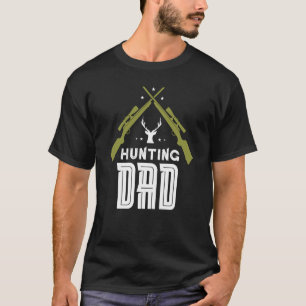 T-shirt Chasse Papa Deer Chasse Chasse Chasse Chasseur Pèr