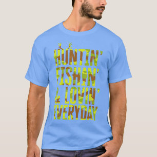 T-shirt Chasse Pêche Aimant Chaque Jour Pour Papa Pères D