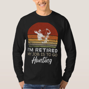 T-shirt Chasseur à la retraite Tee - Aim for Retirement Fu