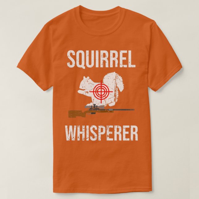 T-shirt Chasseur de cadeaux Chasse d'écureuil Whisperer (Design devant)