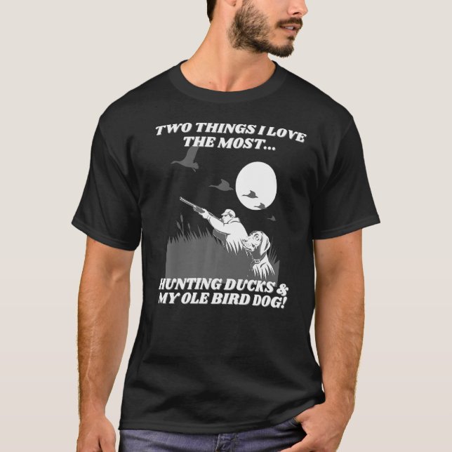 T-shirt Chasseur de canard Ole Oiseau Chien Chasse d'oisea (Devant)