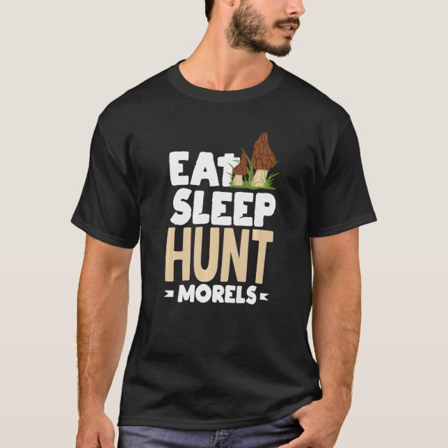 T-shirt Chasseur de champignons Morel Chasse de sommeil ma (Devant)