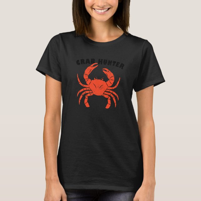 T-shirt Chasseur de crabes mangeant du crabe pêche aux cra (Devant)