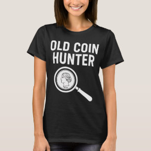 T-shirt Chasseur de pièces anciennes Détecteur de trésor A