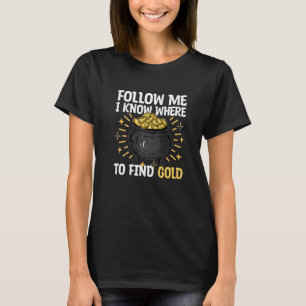 T-shirt Chasseur de trésor chasseur d'or shürfer or dire P