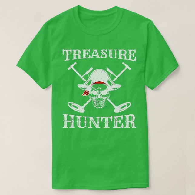 T-shirt Chasseur de trésors caché Détecteur de métal pirat (Design devant)