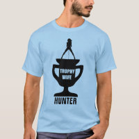 CHASSEUR D'ÉPOUSE DE TROPHÉE