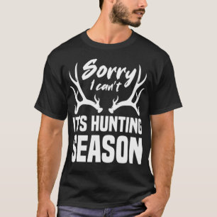T-shirt Chasseur drôle Désolé Je ne peux pas son animal de