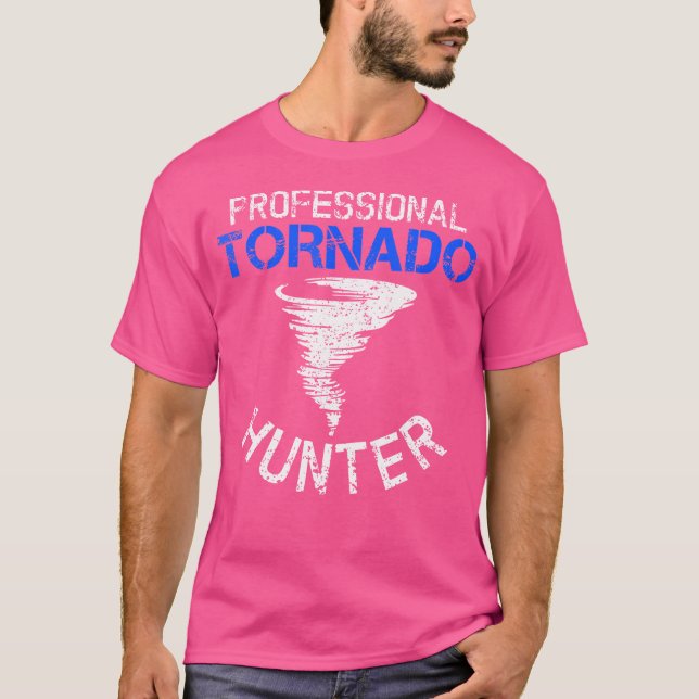 T-shirt Chasseur professionnel de tornade - Tornade chasse (Devant)