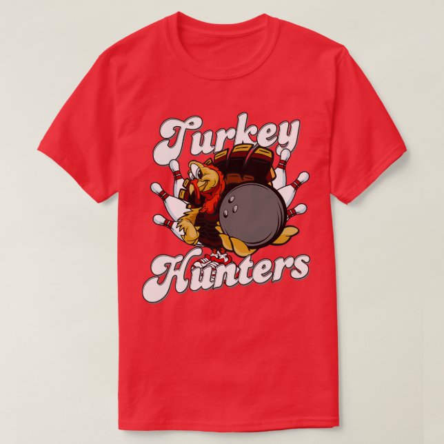 T-shirt Chasseurs de Turquie Drôle Bowling T (Design devant)