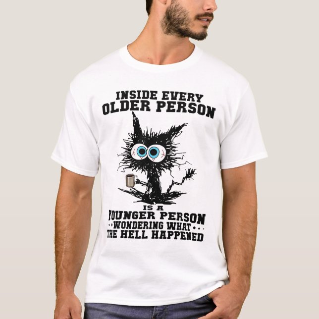 T-shirt Chat À L'Intérieur De Chaque Personne Âgée Est Une (Devant)