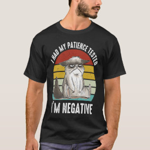 T-shirt Chat a testé ma patience Je suis négatif Sarcastiq